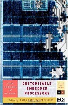 Customizable Embedded Processors: Design Technologies and Applications