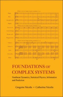 Foundations of complex systems: Nonlinear dynamic, statistical physics, information and prediction