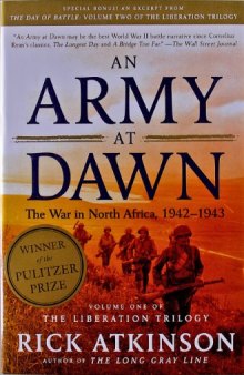 An Army at Dawn: The War in North Africa, 1942-1943