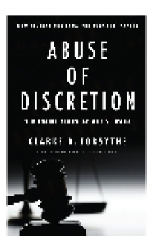 Abuse of Discretion. The Inside Story of Roe v. Wade