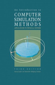 An introduction to computer simulation methods: applications to physical systems