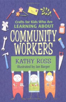 Community Workers (Crafts for Kids Who Are Learning About…)