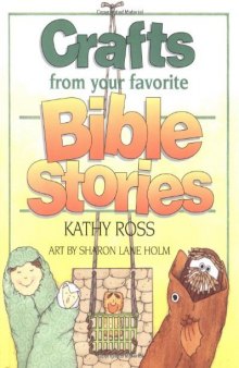 Crafts from Your Favorite Bible Stories  