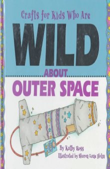 Crafts/Kids Wild Outer Space