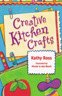 Creative Kitchen Crafts (Girl Crafts)  September 2010 - сентябрь 2010