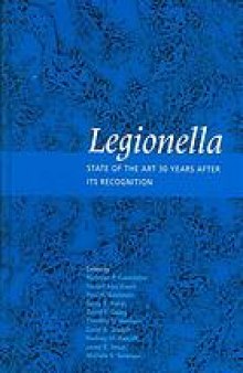 Legionella : state of the art 30 years after its recognition