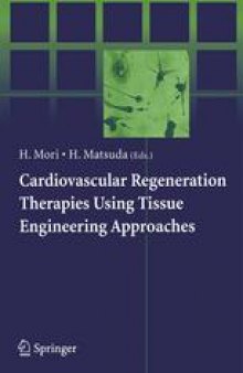 Cardiovascular Regeneration Therapies Using Tissue Engineering Approaches