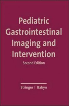 Pediatric gastrointestinal imaging and intervention, Volume 1