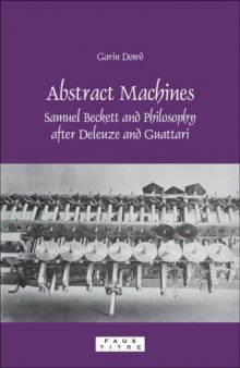 Abstract machines : Samuel Beckett and philosophy after Deleuze and Guattari