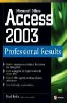Microsoft Office Access 2003: professional results  
