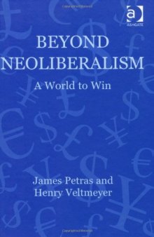 Beyond Neoliberalism: A World to Win
