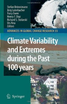 Climate Variability and Extremes during the Past 100 years (Advances in Global Change Research)