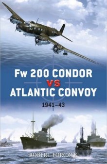 Fw 200 Condor vs Atlantic Convoy: 1941-43