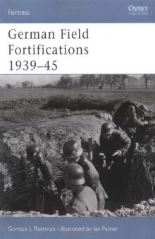 German Field Fortifications 1939-45