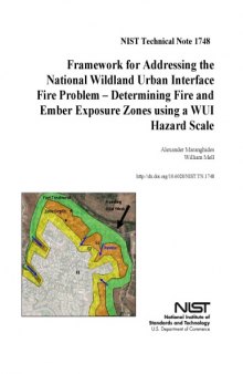 Framework for Addressing the National Wildland Urban Interface Fire Problem – Determining Fire and Ember Exposure Zones using a WUI Hazard Scale