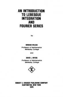 An Introduction to Lebesgue Integration and Fourier Series