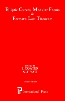 Elliptic Curves, Modular Forms and Fermat's Last Theorem (2nd Edition)