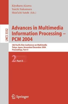Advances in Multimedia Information Processing - PCM 2004: 5th Pacific Rim Conference on Multimedia, Tokyo, Japan, November 30 - December 3, 2004. Proceedings, Part II