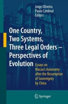 One Country, Two Systems, Three Legal Orders - Perspectives of Evolution