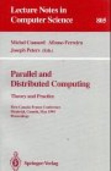 Parallel and Distributed Computing Theory and Practice: First Canada-France Conference Montréal, Canada, May 19–21, 1994 Proceedings