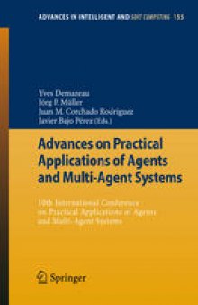 Advances on Practical Applications of Agents and Multi-Agent Systems: 10th International Conference on Practical Applications of Agents and Multi-Agent Systems