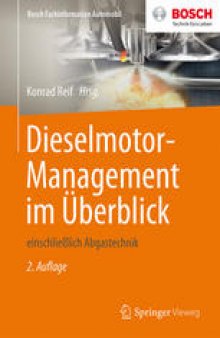 Dieselmotor-Management im Überblick: einschließlich Abgastechnik