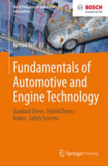 Fundamentals of Automotive and Engine Technology: Standard Drives, Hybrid Drives, Brakes, Safety Systems