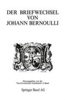 Der Briefwechsel von Johann I Bernoulli: Band 2 Der Briefwechsel mit Pierre Varignon Erster Teil: 1692–1702