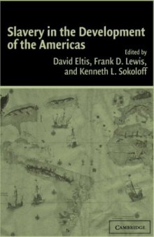 Slavery in the Development of the Americas