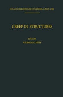 Creep in Structures: Colloquium Held at Stanford University, California July 11–15, 1960