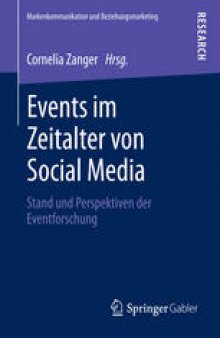 Events im Zeitalter von Social Media: Stand und Perspektiven der Eventforschung