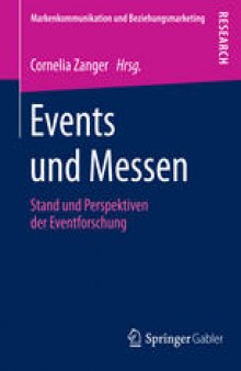 Events und Messen: Stand und Perspektiven der Eventforschung
