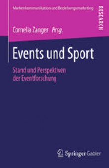 Events und Sport: Stand und Perspektiven der Eventforschung