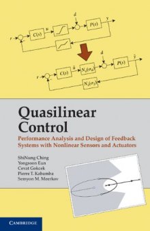Quasilinear control : performance analysis and design of feedback systems with nonlinear sensors and actuators