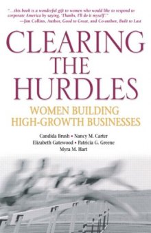 Clearing the Hurdles: Women Building High-Growth Businesses (Financial Times Prentice Hall Books)