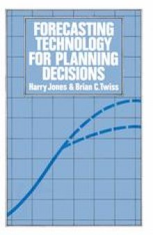 Forecasting Technology for Planning Decisions