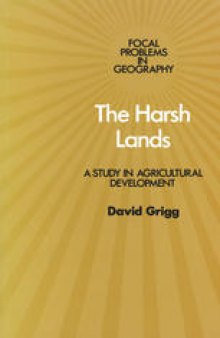 The Harsh Lands: A study in agricultural development