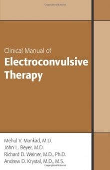 Clinical Manual of Electroconvulsive Therapy, Second Edition