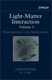 Light-Matter Interaction, Fundamentals and Applications. v.1 (Wiley 2003)