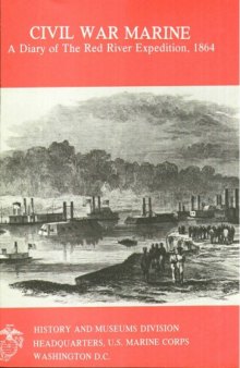 Civil War Marine : a diary of the Red River expedition, 1864