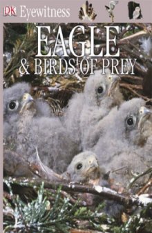 Eagles and Birds of Prey (DK Eyewitness Books)