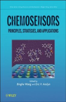 Chemosensors: Principles, Strategies, and Applications (Wiley Series in Drug Discovery and Development)  