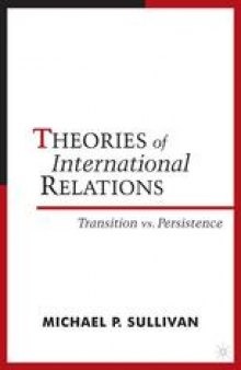 Theories of International Relations: Transition vs Persistence