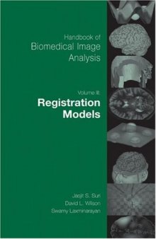 Handbook of Biomedical Image Analysis: Registration Models