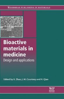 Bioactive Materials in Medicine: Design and applications