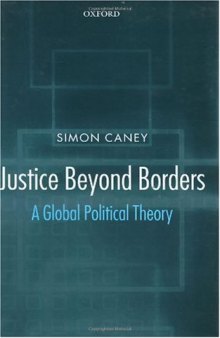 Justice Beyond Borders - A Global Political Theory