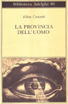 La provincia dell'uomo. Quaderni di appunti 1942-1972