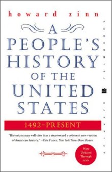 A People's History of the United States : 1492-Present (Perennial Classics)