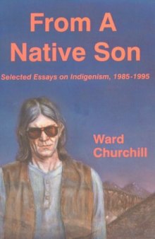 From a Native Son: Selected Essays on Indigenism, 1985-1995