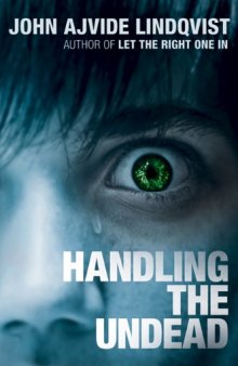 Handling the Undead